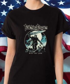 Twitching Tongues Kill For You Shirt