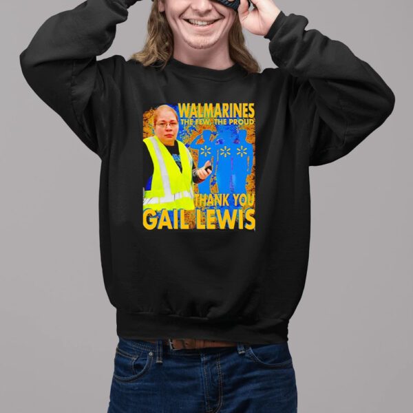 Walmarines the few the proud thank you Gail Lewis shirt2