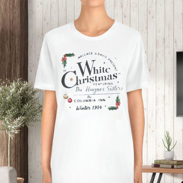 White Christmas Movie Wallace And Davis Sweater Haynes Sisters T-Shirt