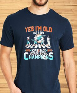 Yes I’m Old But I Saw Miami Dolphins Abbey Road Back 2 Back Super Bowl Champions Signatures Shirt