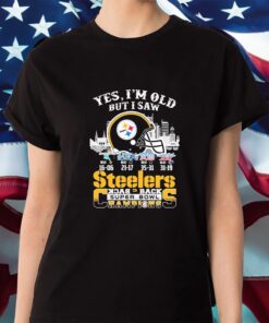 Yes I’m Old But I Saw Pittsburgh Steelers Skyline Back 2 Back Super Bowl Champions Shirt