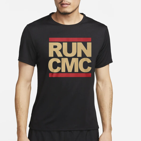 49ers Run CMC T-Shirt4