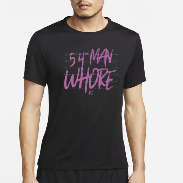 54 Man Whore Tx2 New T-Shirt4