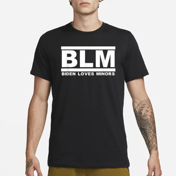 Bo Loudon BLM Biden Loves Minors T-Shirt1