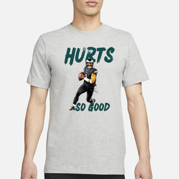 Eagles Hurts So Good Football Player Shirts