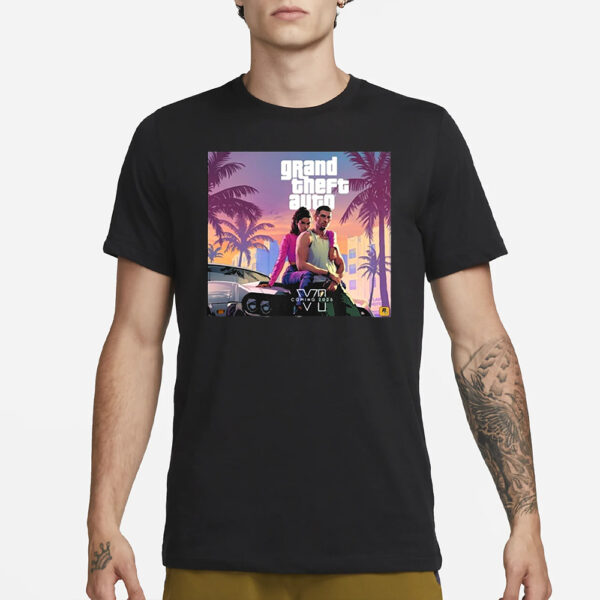 Grand Theft Auto VI Coming 2025 Shirt2