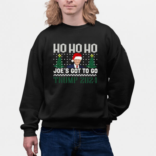 Ho Ho Ho Joe’s Got To Go Trump 2024 Christmas Shirts