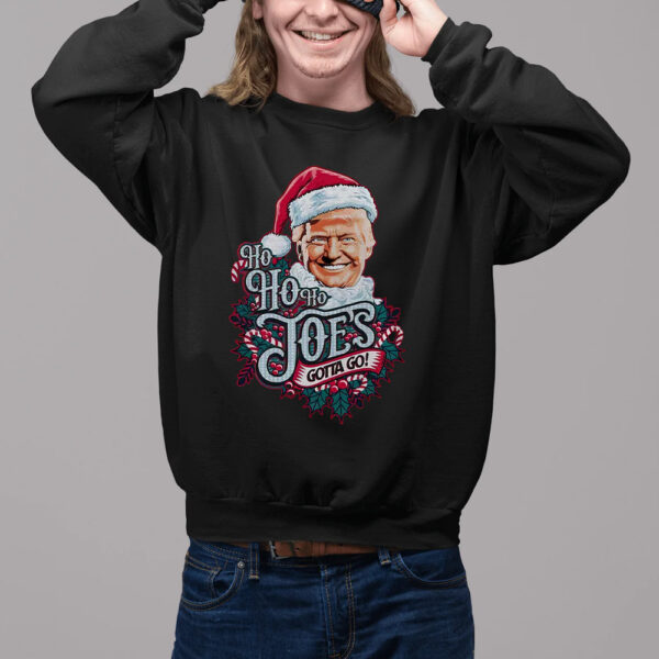 Ho Ho Ho Joes Gotta Go Trump Christmas Shirt2