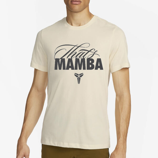 Kobe That’s Mamba T-Shirt2