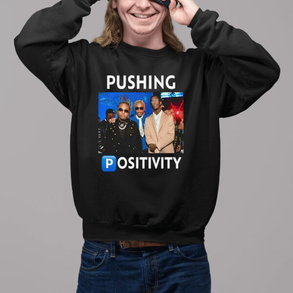 Pushing Positivity Shirt2