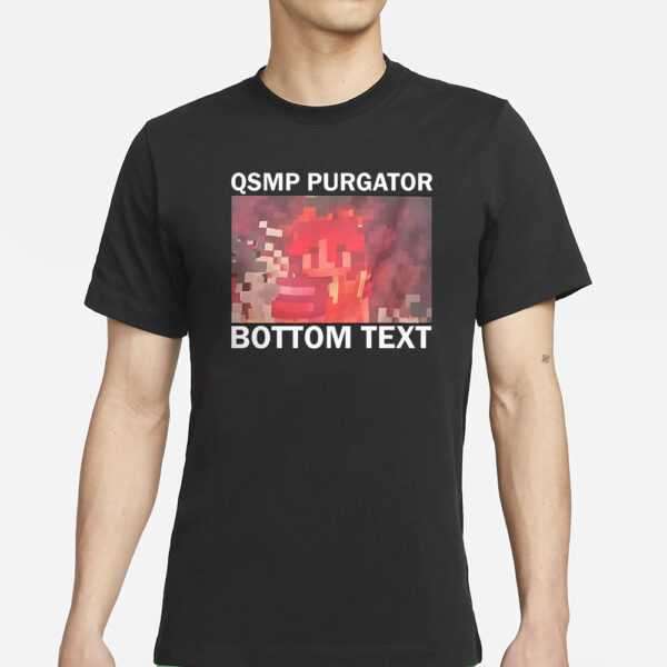 QSMP Purgatory Bottom Text T-Shirts