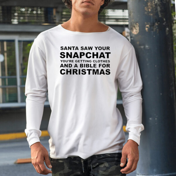 Santa Saw Your Snapchat Shirt1