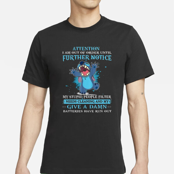 Stitch Attention I Am Out Of Order Until Further Notice Shirts