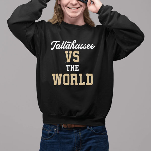 Tallahassee Vs The World Limited Shirt2