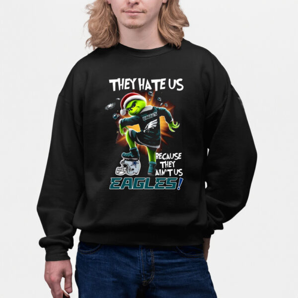 They Hate Us Because They Aint Us Eagles Shirts