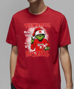 They Hate Us Because They Ain’t Us Huskers Grinch Shirt2