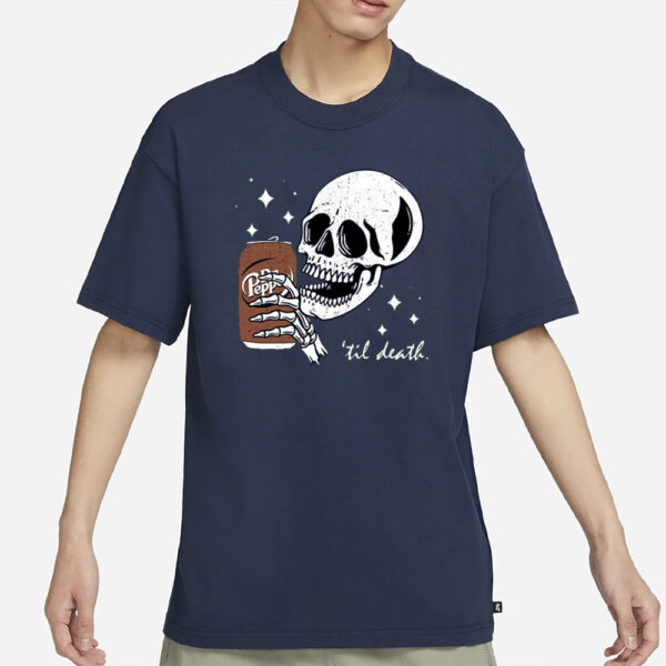 Till Death Dr. Pepper Shirt2