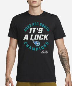 Titans Afc South Champions 2023 It’s A Lock T-Shirt1