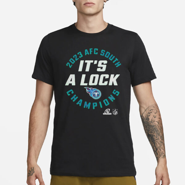 Titans Afc South Champions 2023 It’s A Lock T-Shirt1