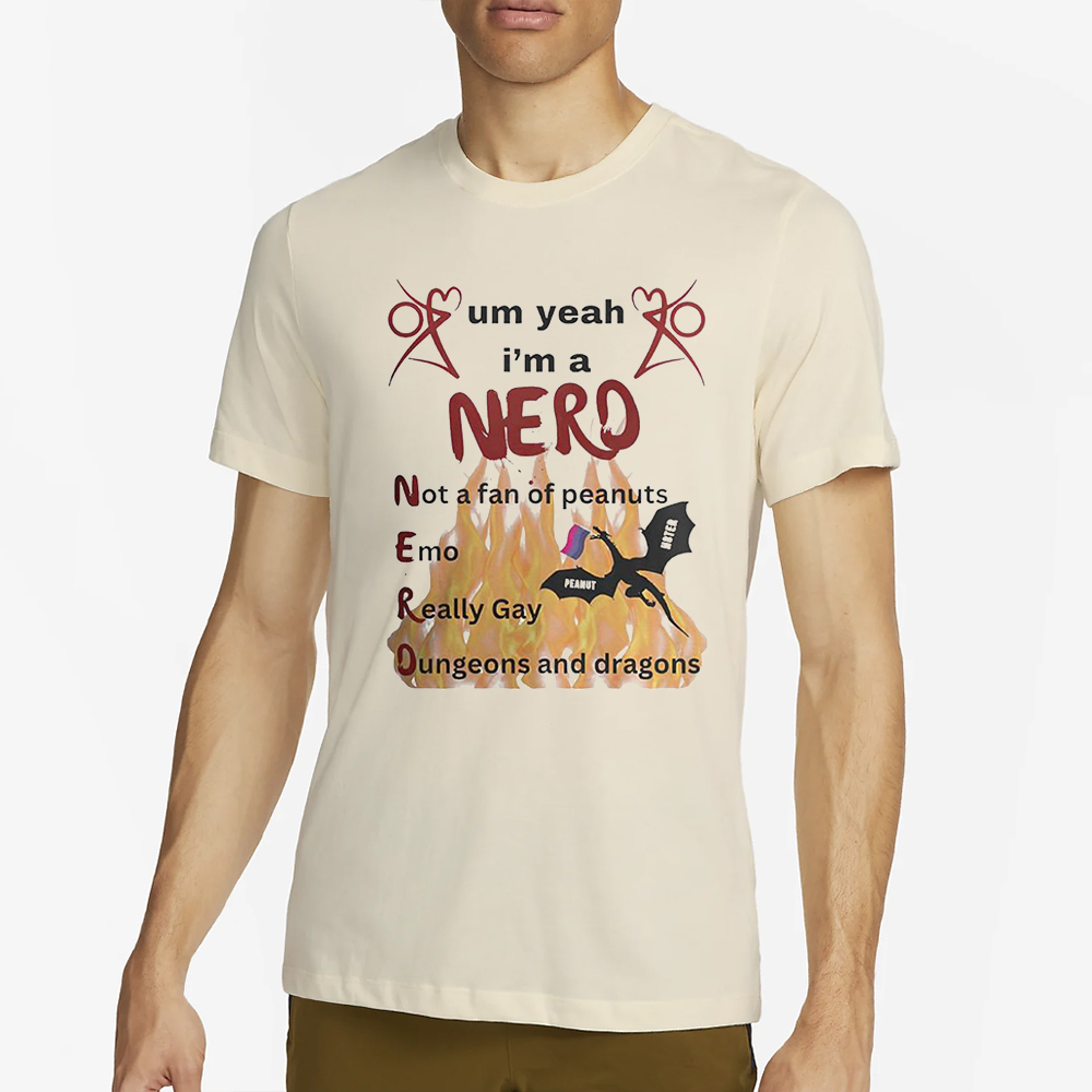 Um Yeah I’m A Nero Not A Fan Of Peanuts Emo Really Gay T-Shirt 4 Um Yeah I’m A Nero Not A Fan Of Peanuts Emo Really Gay T-Shirt2