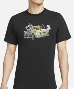 When My Trucks In Gear Bitches Are Near Shirt3