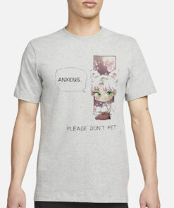 Zelan Sweater Nervous Please Don’t Pet T-Shirt1