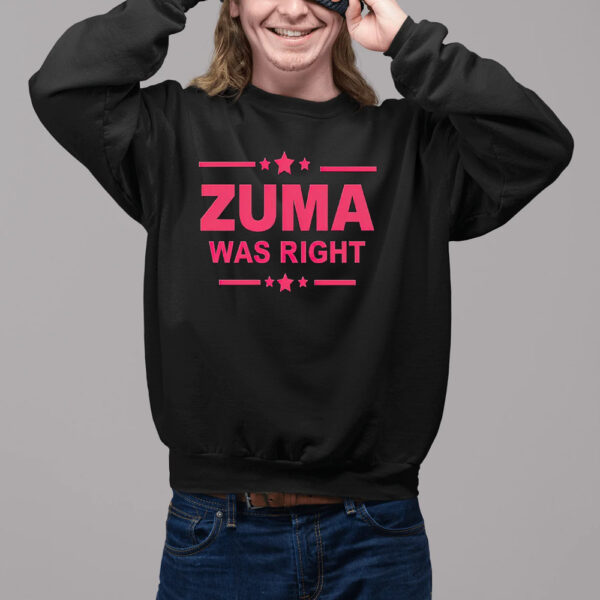 Zuma Was Right Shirt2