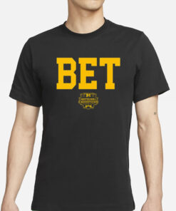 Bet National Champions 2023 Michigan Football T-Shirt