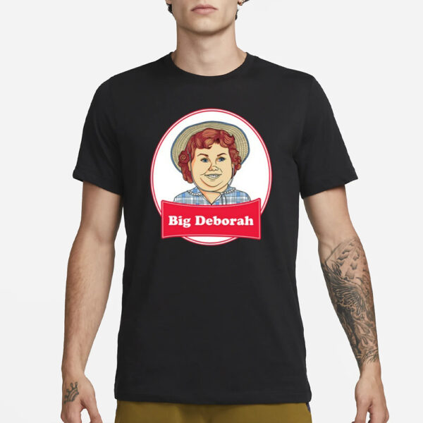 Big Deborah T-Shirt3