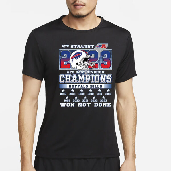 Bills AFC East Division Champions Won Not Done T-Shirt4