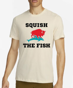 Bills Squish The Fish T-Shirt4