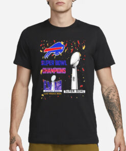 Bills Super Bowl Champions LVIII Las Vegas 2024 T-Shirt3