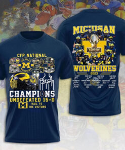 CFP National Michigan 2023 Champions Undefeated 15-0 Hail To The Victors T-Shirt5