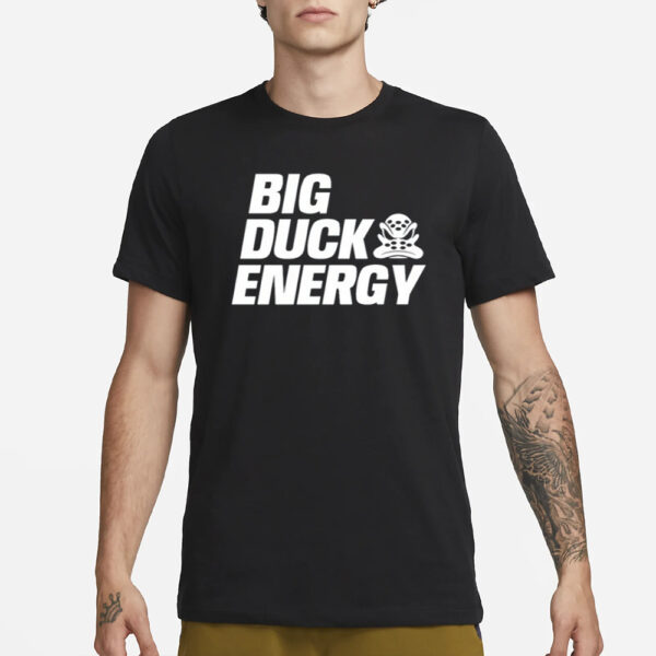 Double Hockey Stix Anaheim Ducks Big Duck Energy T-Shirt3