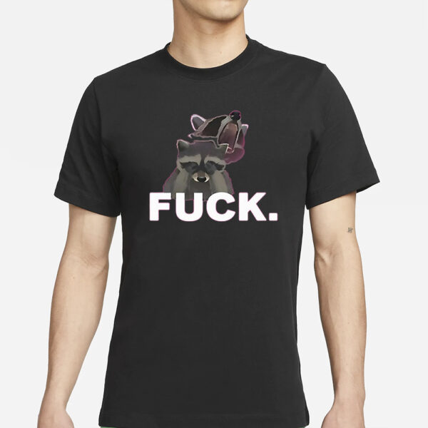 Fuck Sad Raccoon T-Shirt