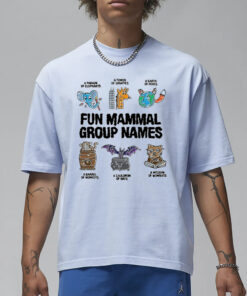 Fun Mammal Group Names T-Shirt3