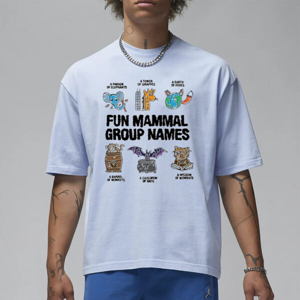 Fun Mammal Group Names T-Shirt3