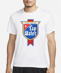 Harebraineddesign I Love Chicago Tap Water T-Shirts