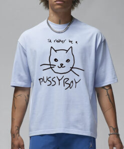 I'd Rather Be A Pussyboy Cat T-Shirt3