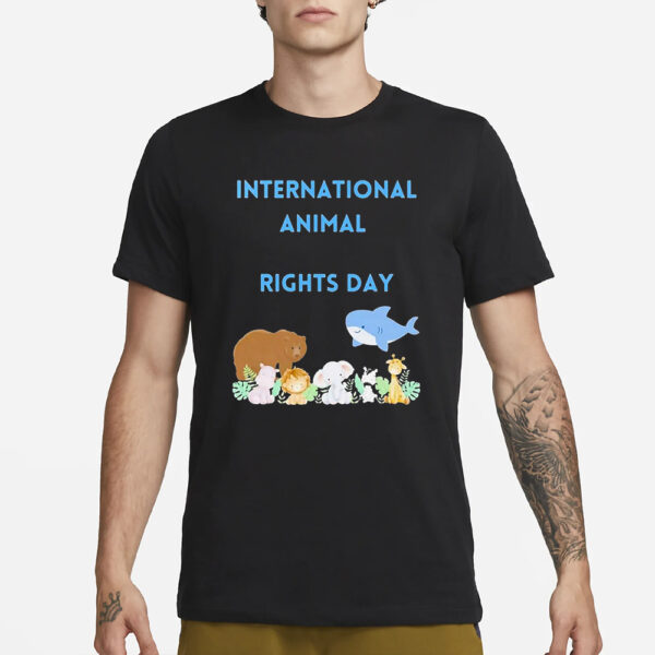 International Animal Rights Day T-Shirt3