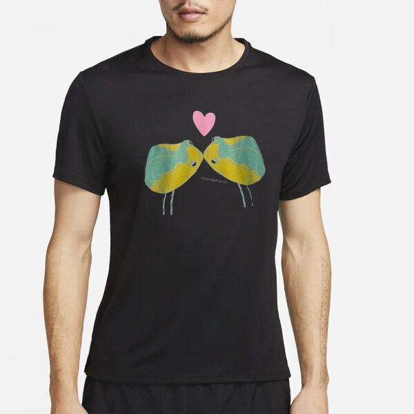 Love Each Other T-Shirt2