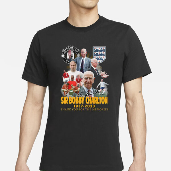 Manchester United Sir Bobby Charlton 1937 2023 Memories T-Shirts