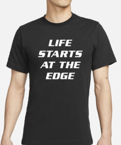 Matt Sturniolo Life Starts At The Edge T-Shirt