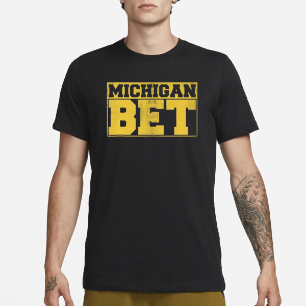 Michigan Bet Classic T-Shirt3