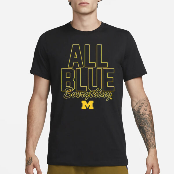 Michigan Football All Blue Everything T-Shirt3