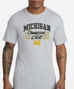 Michigan Football Champions Of The West T-Shirt