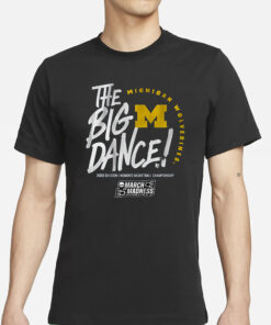 Michigan Football The Big Dance T-Shirts