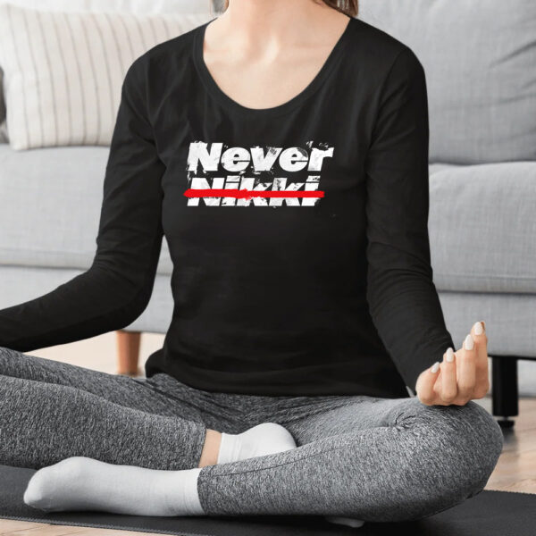 Never Nikki Shirt