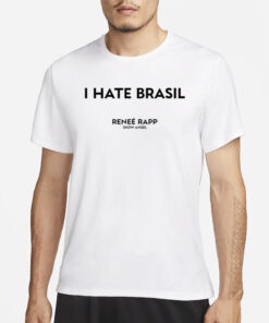 Reneerapp I Hate Brasil Reneé Rapp Snow Angel T-Shirt