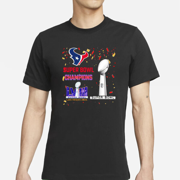 Texans Super Bowl Champions LVIII Las Vegas 2024 T-Shirts